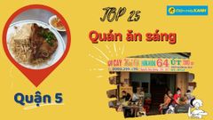  Top 25 quán ăn sáng quận 5 ngon bổ rẻ chất lượng đông khách nhất nên thử 