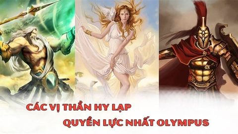 Tổng hợp tên các vị thần Hy Lạp quyền lực nhất Olympus
