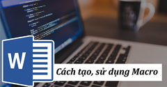  Macro trong Word là gì? Cách tạo, sử dụng Macro trong Word 