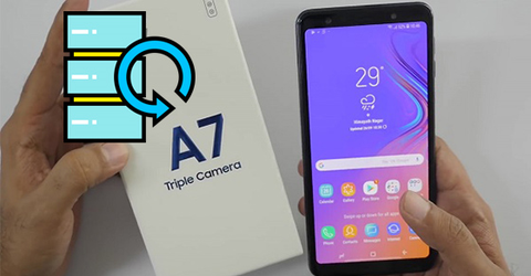 Cách khôi phục cài đặt gốc Samsung Galaxy A7 đơn giản, nhanh chóng