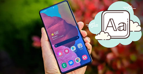 [Video] Cách thay đổi font chữ của Samsung siêu đẹp, không cần root