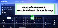  Tivi bị mất bàn phím ảo - Nguyên nhân và cách khắc phục chi tiết nhất 