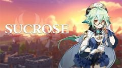  Cách build Sucrose Genshin Impact | Thông tin, Guide, Skill 