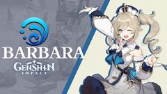  Cách chơi Barbara Genshin Impact | Build, Guide, Skill 