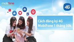  Cách đăng ký 4G MobiFone 1 tháng 50k nhanh đơn giản HOT 2021 
