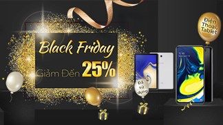Hotsale Black Friday, điện thoại và máy tính bảng cũ giá đã rẻ nay lại giảm thêm đến 25% cực hời nha, bỏ qua chỉ có tiếc