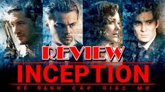  Review phim Inception - Kẻ Đánh Cắp Giấc Mơ 