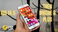  Đánh giá iPhone 8 Plus cập nhật iOS 14.5: Smartphone 4 năm tuổi cập nhật iOS mới vẫn có hiệu năng ngon... 
