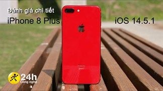 Đánh giá iPhone 8 Plus cập nhật iOS 14.5.1: Smartphone 4 năm tuổi cập nhật iOS mới vẫn có hiệu năng ngon nhưng thời lượng pin lại giảm đáng kể