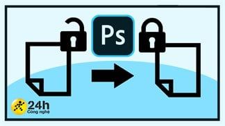 Mách bạn cách khóa layer trong Photoshop cực kỳ đơn giản, để không lo bị ảnh hưởng khi thao tác chỉnh sửa
