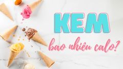  Kem bao nhiêu calo? Ăn kem có béo không, ăn như thế nào để không béo 