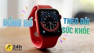 Có nên mua đồng hồ theo dõi sức khỏe không? Những lý do sau đây sẽ khiến bạn phải chốt ngay một 'em' đồng hồ đấy!