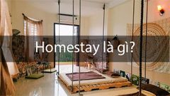  Homestay là gì? 6 mô hình homestay độc đáo, thu hút nhất 