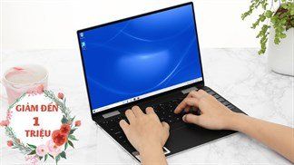 Deal hot, siêu phẩm Laptop Dell XPS đang giảm sốc đến 1 triệu, kèm theo nhiều ưu đãi hấp dẫn, sắm ngay chờ chi
