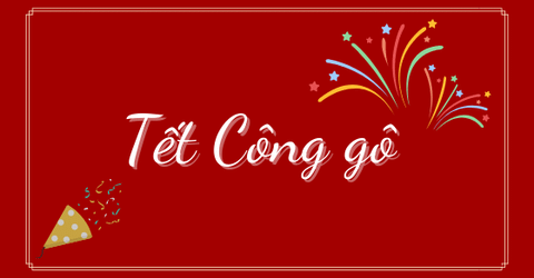 Tết Công gô là khi nào? Bao lâu một lần? Chờ đến Tết Công gô là sao?