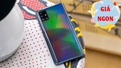  Giật deal hot đừng bỏ sót Galaxy A51 đang giảm sốc, máy còn vừa được cập nhật One UI 3.1 với nhiều tính năng mới nữa đấy 