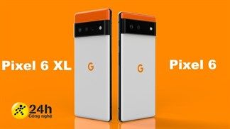 Google Pixel 6 và Pixel 6 XL lộ thiết kế thông qua ốp lưng: Ngoại hình mới mẻ, cách phối màu trẻ trung