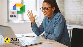 11 cách sử dụng Google Meet trên điện thoại, máy tính và cách khắc phục lỗi không mở được Micro, Camera,... trong Meet