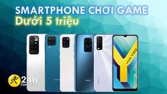  TOP 5 điện thoại chơi game tốt nhất 2021 dưới 5 triệu, toàn điện thoại pin trâu, tha hồ chiến game mà không cần tìm cáp sạc 