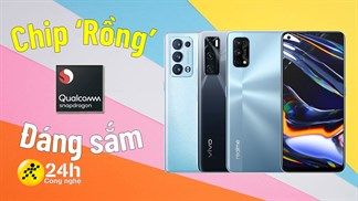 Lý do vì sao smartphone chip Snapdragon luôn được săn đón và TOP 5 điện thoại chip 'Rồng' cực đáng mua trong dịp sale tại TTBH