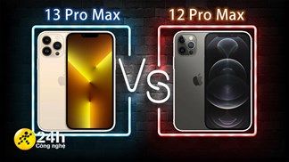 Nên mua iPhone 13 Pro Max hay iPhone 12 Pro Max, phiên bản cao cấp nhất của iPhone 13 có đáng đồng tiền bát gạo?