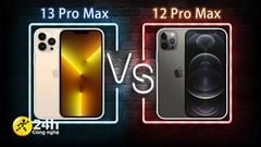  Tư vấn nên mua iPhone 13 Pro Max hay iPhone 12 Pro Max, phiên bản cao cấp nhất của iPhone 13 có đáng đồng tiền bát gạo? 