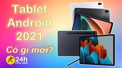  Các hãng Android bắt đầu quay lại thị trường Tablet, khuấy động phân khúc với hàng loạt sản phẩm hấp dẫn sắp ra mắt 