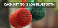  Cách kết nối 2 loa Bluetooth với nhau cho hãng JBL, Sony,... cực chi tiết, đơn giản 