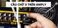 Cầu chữ U trên amply là gì? Vị trí và tác dụng của nó trong amply 
