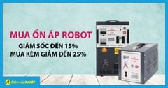  Mua ổn áp ROBOT giảm giá SỐC 15%, mua kèm giảm đến 25% 