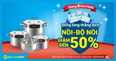  Nồi - Bộ nồi giảm lớn 50%, giá chỉ từ 140K. Mua online, giao nhanh miễn phí, chị em nội chợ chốt đơn ngay kẻo lỡ 