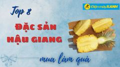  Top 8 đặc sản Hậu Giang làm quà rất đáng để mua về 