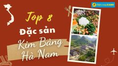  Top 8 món ăn đặc sản Kim Bảng Hà Nam siêu thơm ngon hấp dẫn 