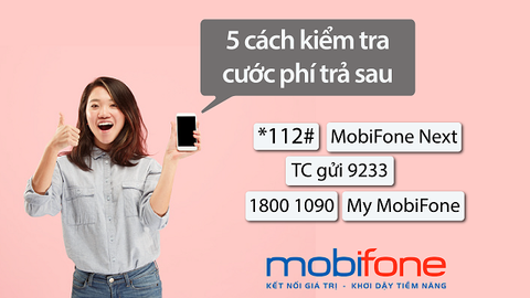5 cách kiểm tra cước phí thuê bao trả sau MobiFone miễn phí