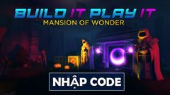 Code Mansoin of Wonder mới nhất 2021 | Cách nhập code 