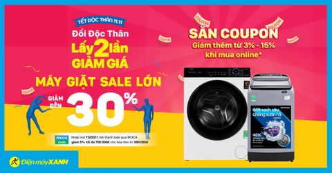 Ngày độc thân - Máy giặt cân nhiều ưu đãi: Giảm SỐC đến 30%, trả góp 0%... Săn COUPON giảm thêm đến 15%. Mua ngay!