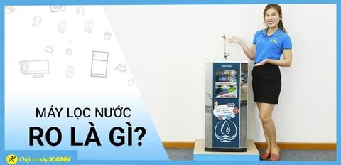 Máy lọc nước RO là gì? Cấu tạo và nguyên lý hoạt động