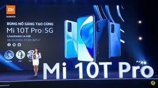 Xiaomi Mi 10T Pro 5G ra mắt tại Việt Nam với màn hình 144Hz, chip khủng, camera 108MP, giá rất tốt từ 11.99 triệu đồng
