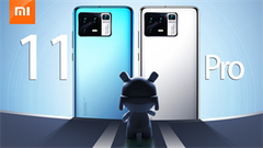  Dòng Xiaomi Mi 11 Pro được chia sẻ thời gian ra mắt, Mi 11 Pro Ultra lộ ảnh với ống kính zoom 120x 