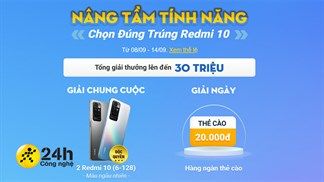 Kết quả mini game 'Nâng Tầm Tính Năng - Chọn Đúng Trúng Redmi 10', vào xem ngay biết đâu bạn là người may mắn