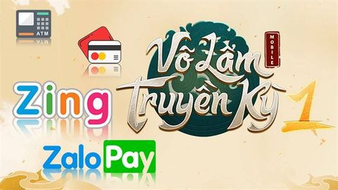 4 cách nạp thẻ Võ Lâm Truyền Kỳ 1 Mobile an toàn, đơn giản