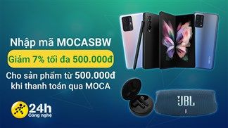 Thanh toán ví Moca, tiết kiệm đến 500.000 đồng khi sắm các sản phẩm Samsung, OPPO, Xiaomi... tại Trung Tâm Bảo Hành