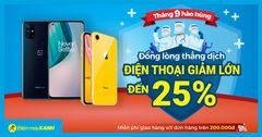  Mừng Đại lễ 2/9, điện thoại giảm lớn đến 25%, giá rẻ từ 3 triệu. Mua ngay kẻo lỡ! 