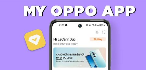 Tìm hiểu các tiện ích nổi bật mà My OPPO App đem lại