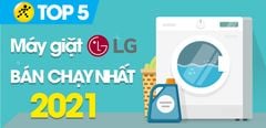  Top 5 máy giặt LG bán chạy nhất năm 2021 tại Điện máy XANH 