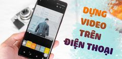  Cách edit video trên điện thoại iPhone, Android không cần phần mềm 