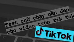  Cách tạo chữ chạy nền đen trên Tik Tok cực ngầu 