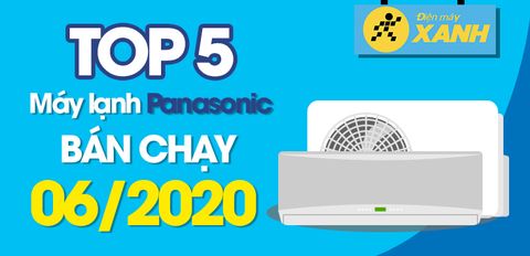 Top 5 máy lạnh Panasonic bán chạy nhất năm 2021 tại Trung Tâm Bảo Hành