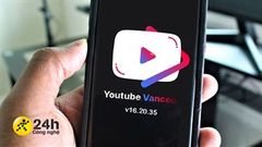  Cách tải YouTube Vanced v16.20.35 với nhiều tính năng mới hấp dẫn, cho bạn trải nghiệm xem YouTube tốt hơn 