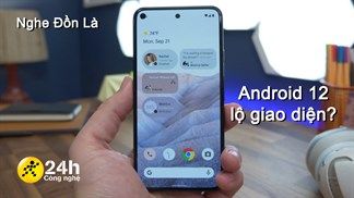 Nghe Đồn Là: Android 12 đã lộ giao diện cùng nhiều tính năng mới, cho phép vừa tải vừa chơi game, sao lại có thể đẹp đến như thế? (liên tục cập nhật)